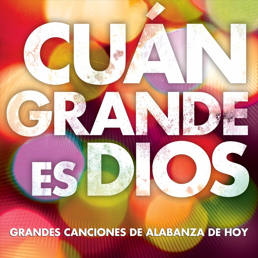 Cuán Grande Es Dios cover art