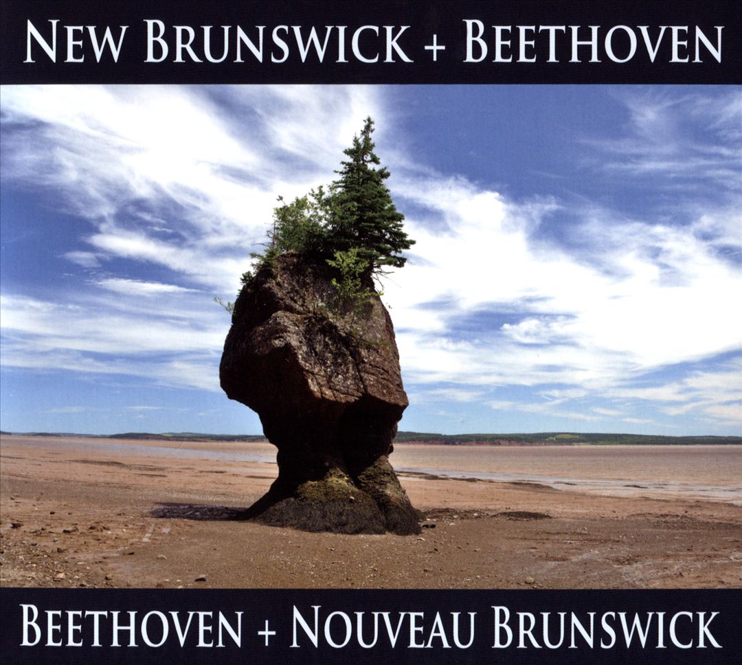New Brunswick + Beethoven: Beethoven + Nouveau Brunswick cover art
