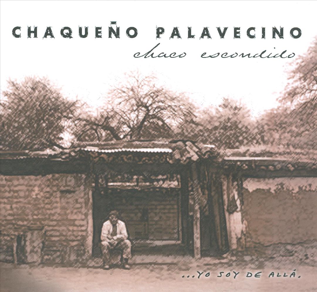 Chaco Escondido...Yo Soy de Alla cover art