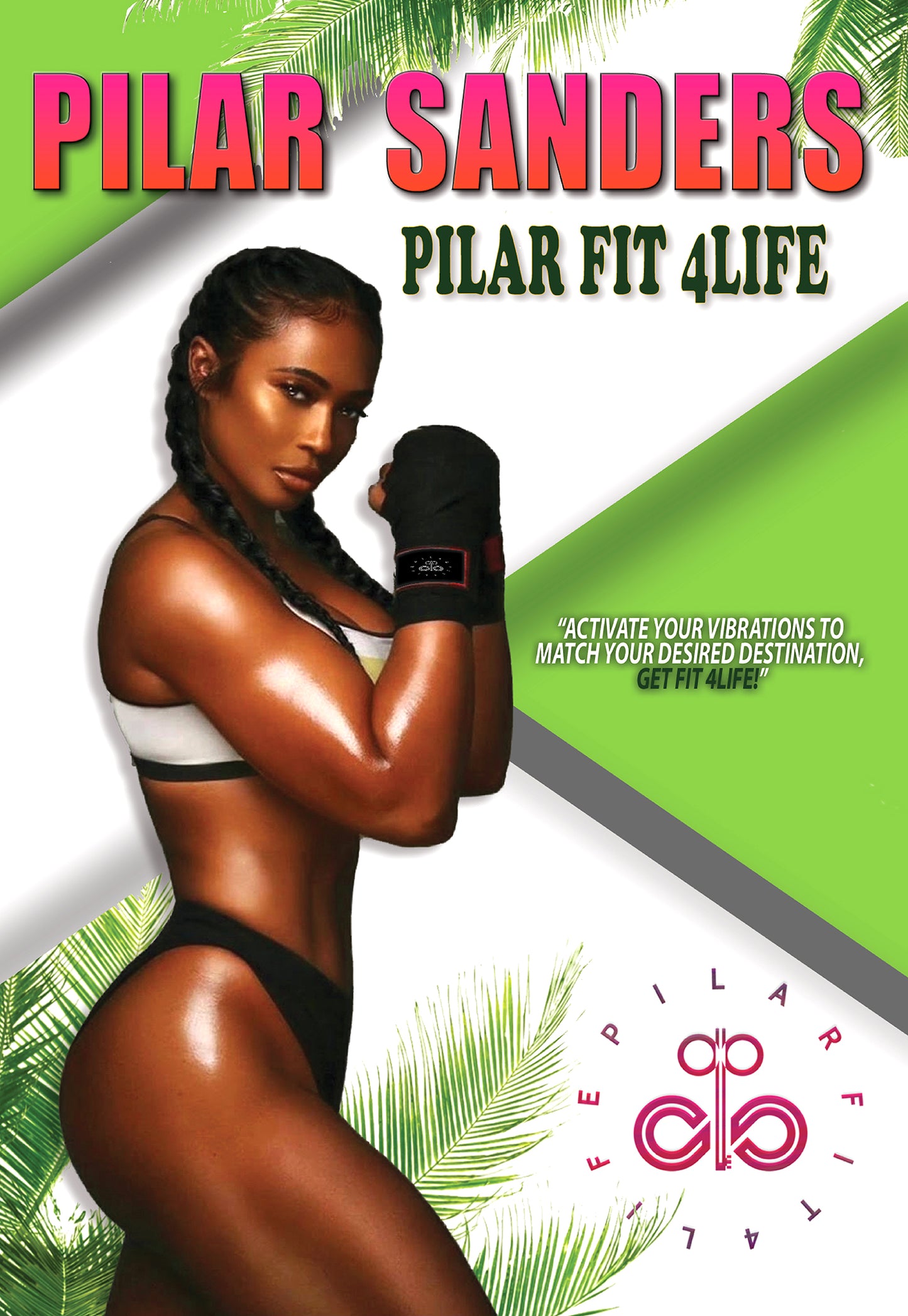 Pilar Sanders: Pilar Fit 4 Life cover art