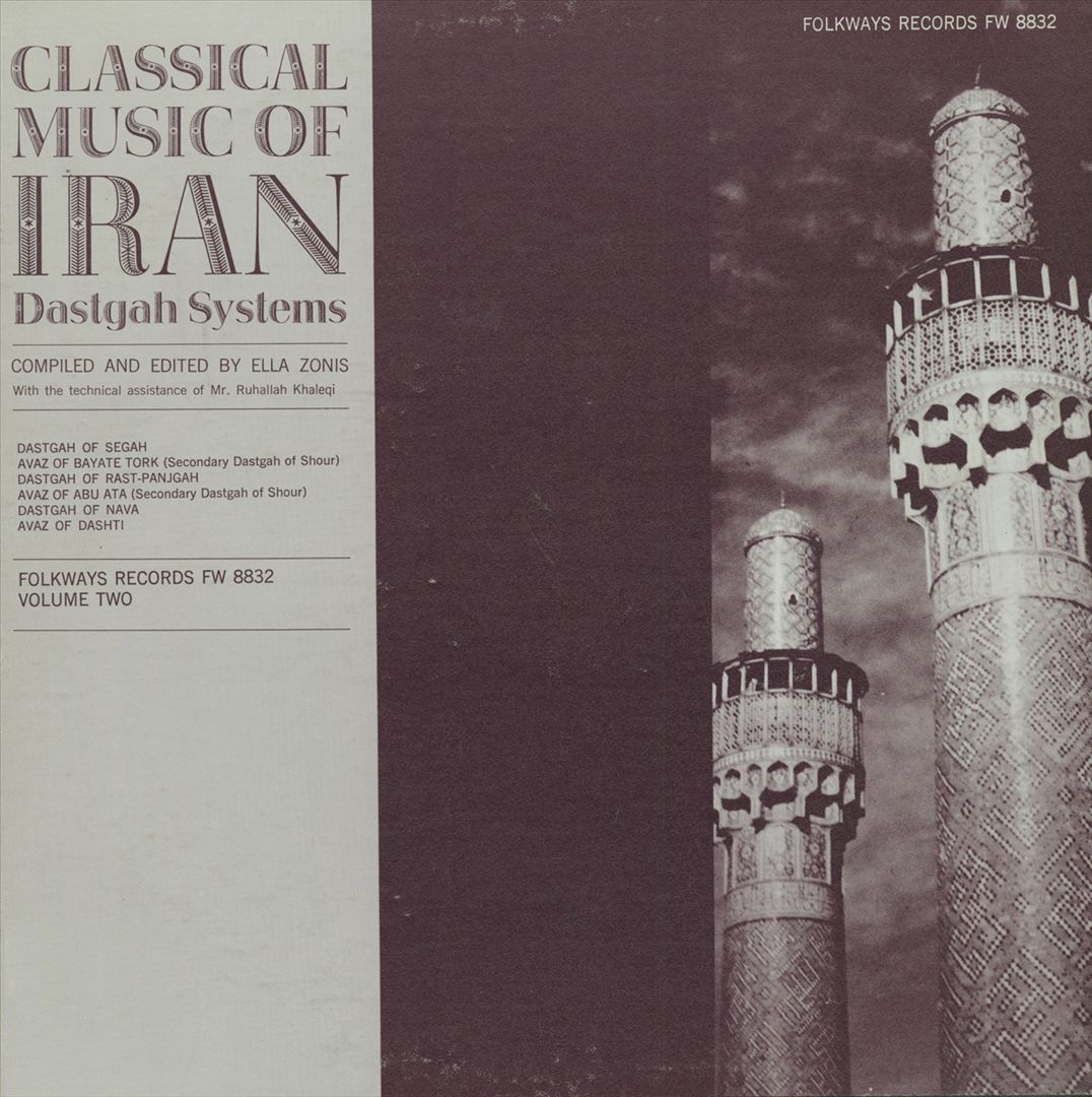 Classical Music Of Iran: The Dastgah System, Vol. 2 cover art