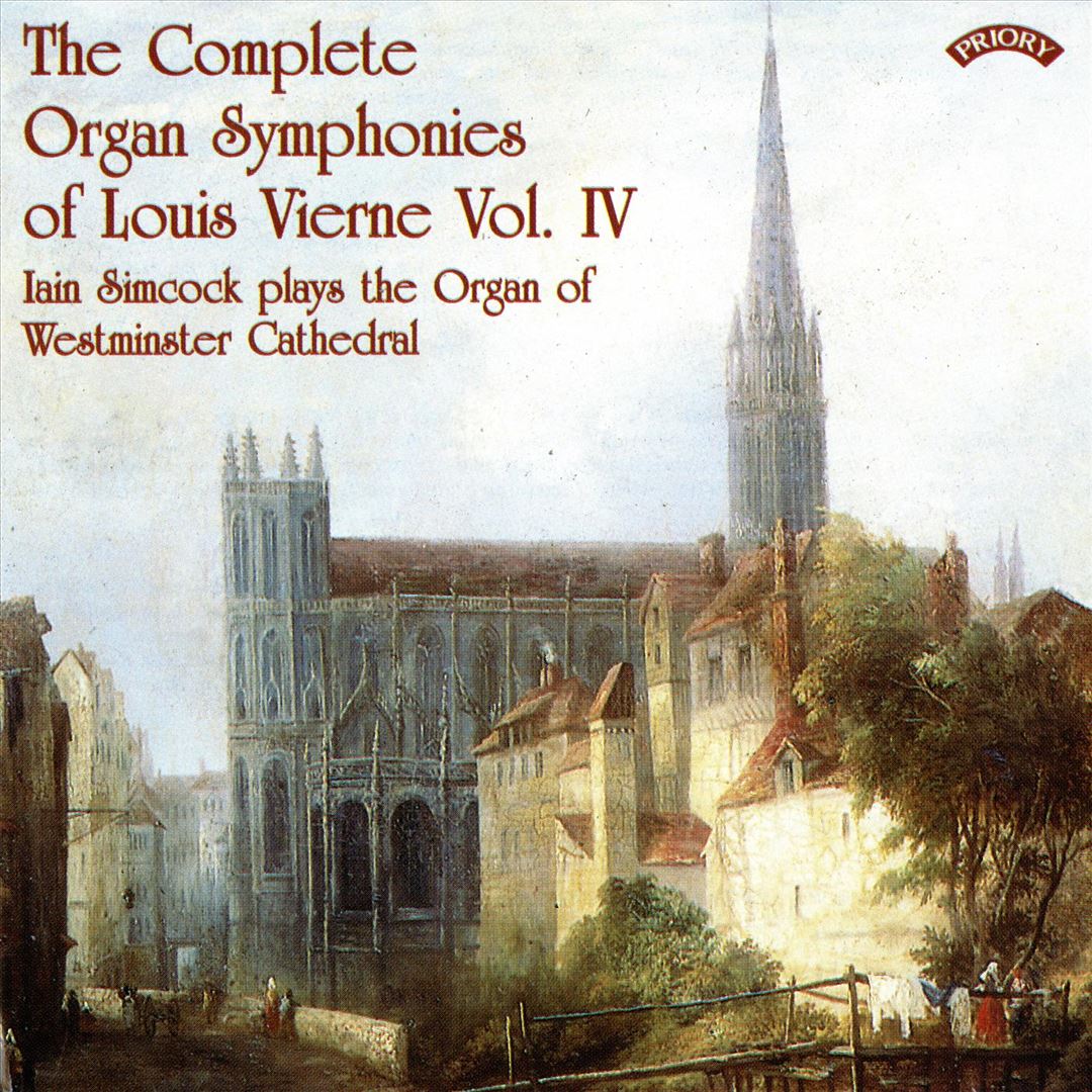 Complete Organ Symphonies of Louis Vierne, Vol.IV cover art