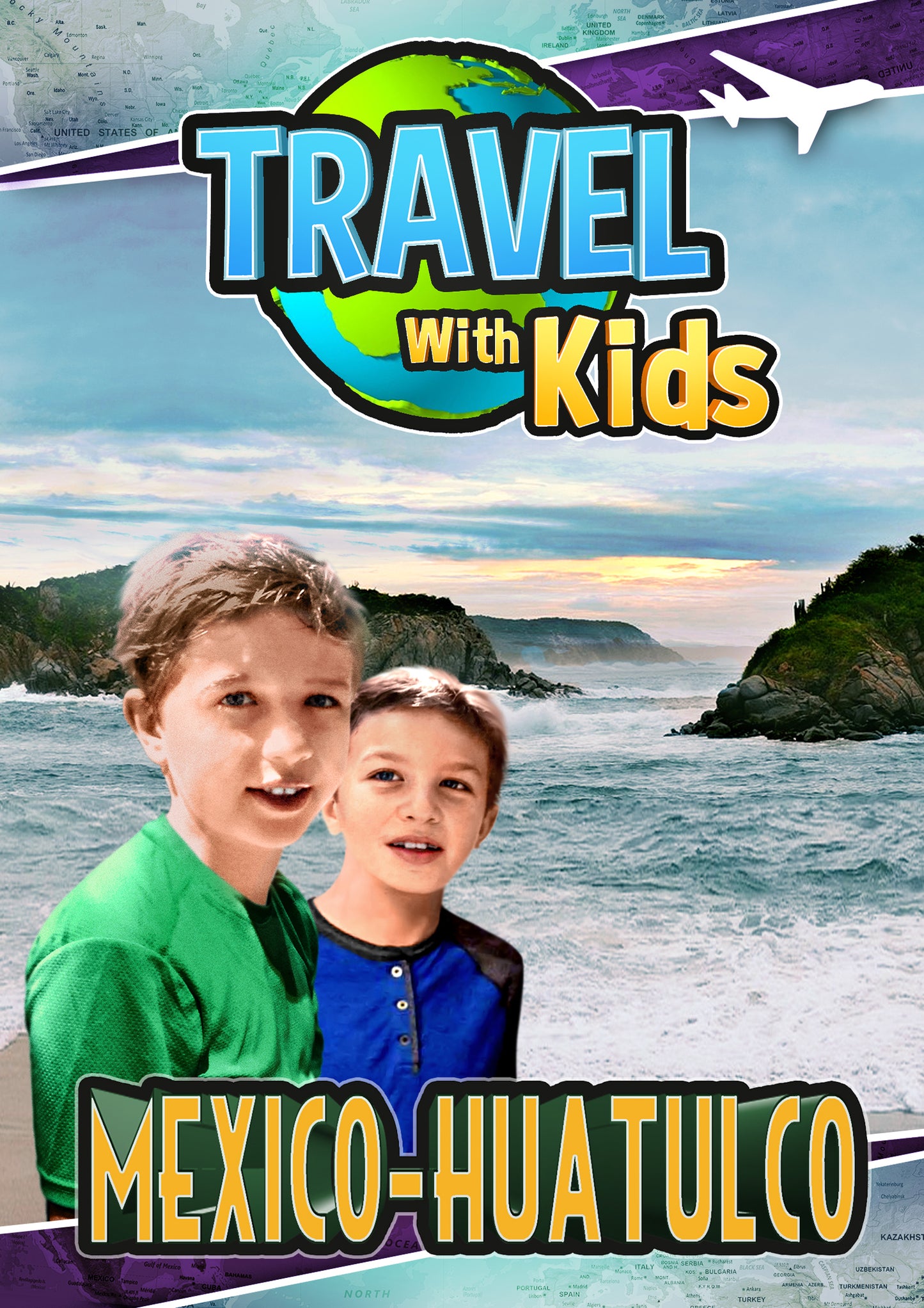 Travel with Kids: Mexico - Huatulco cover art