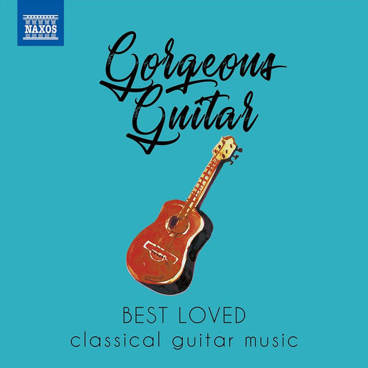 Gorgeous Guitar: Best Loved Classical Guitar Music cover art