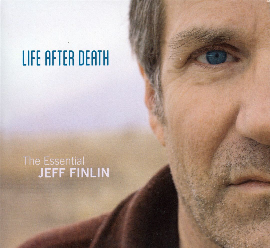 Life After Death: The Essential Jeff Finlin cover art