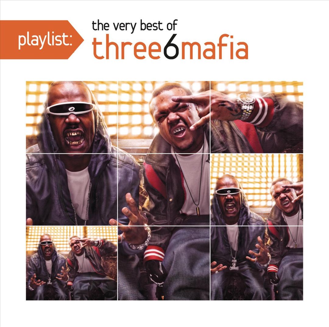 Playlist: The Very Best of Three 6 Mafia cover art