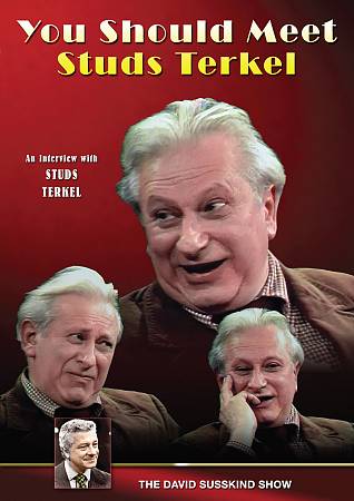 David Susskind Show: You Should Meet Studs Terkel cover art