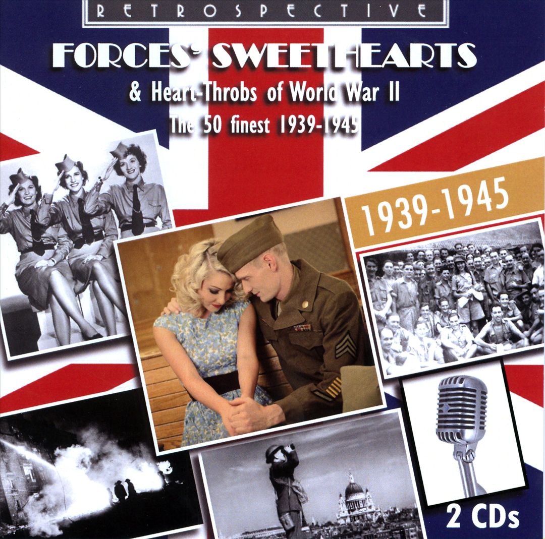 Forces' Sweethearts & Heart-Throbs of World War II  cover art