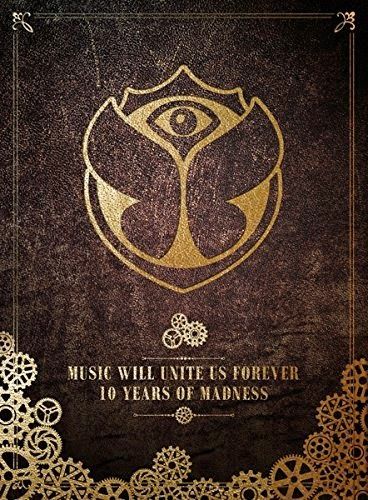 Tomorrowland Music Will Unite Us Forever: 10 Years of Madness cover art