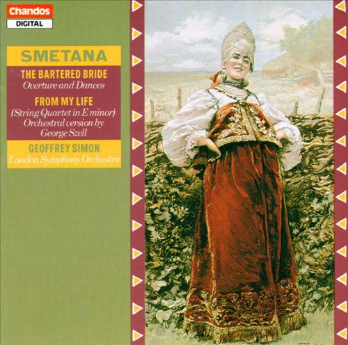 Smetana: The Bartered Bride; From My Life cover art