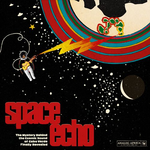 Space Echo: Mystery Behind the Cosmic Sound cover art