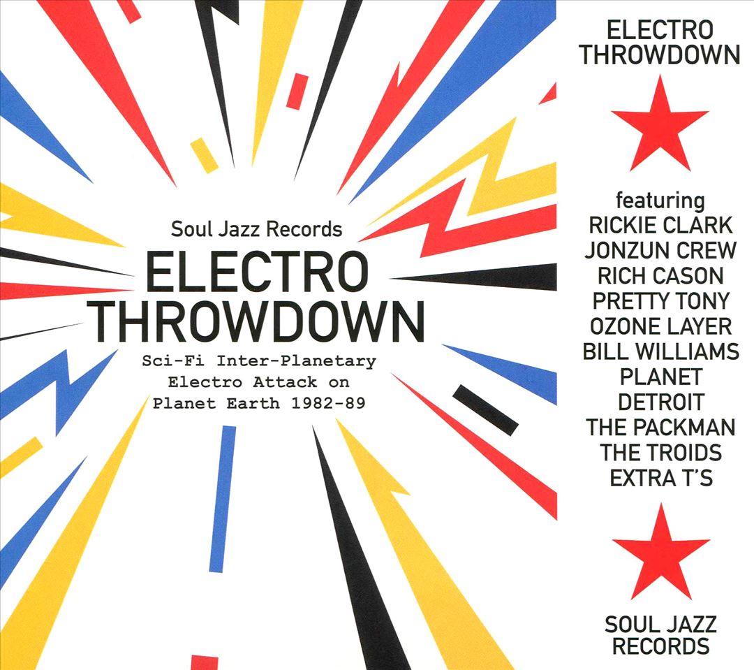 Electro Throwdown: Sci-Fi Inter-Planetary Electro Attack on Planet Earth 1982-89 cover art