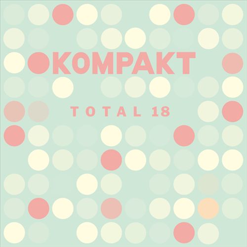 Kompakt Total 18 cover art