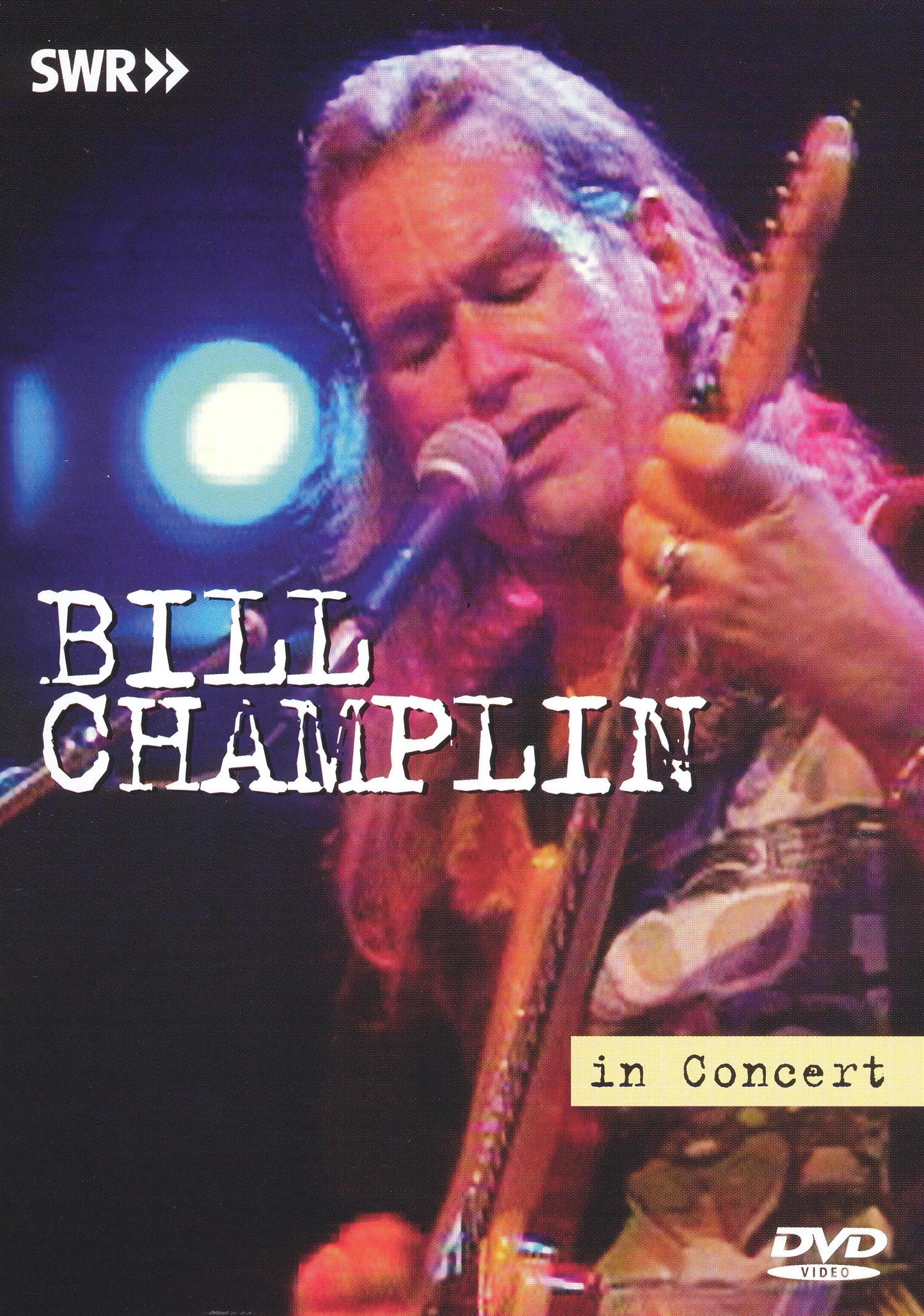 Bill Champlin: In Concert [DVD] cover art