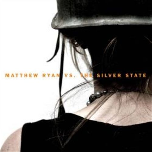 Matthew Ryan vs The Silver State cover art
