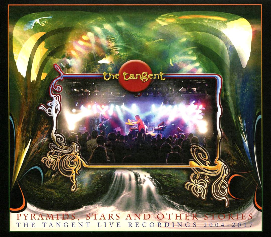 Pyramids, Stars & Other Stories: The Tangent Live Recordings 2004-2017 cover art