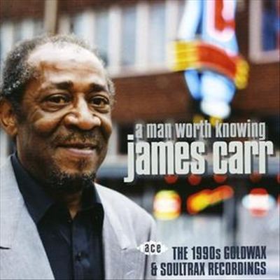 Man Worth Knowing: The 1990s Goldwax and Soultrax Recordings cover art