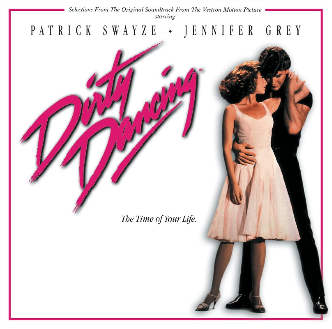 Dirty Dancing [Original Motion Picture Soundtrack] cover art