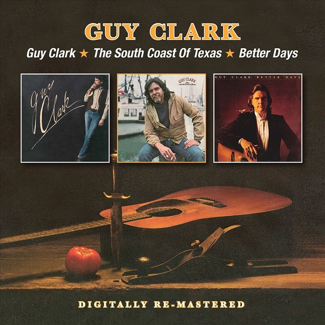 Guy Clark/The South Coast of Texas/Better Days cover art