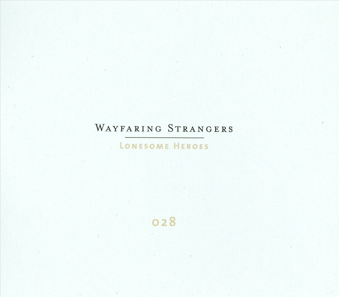 Wayfaring Strangers: Lonesome Heroes cover art