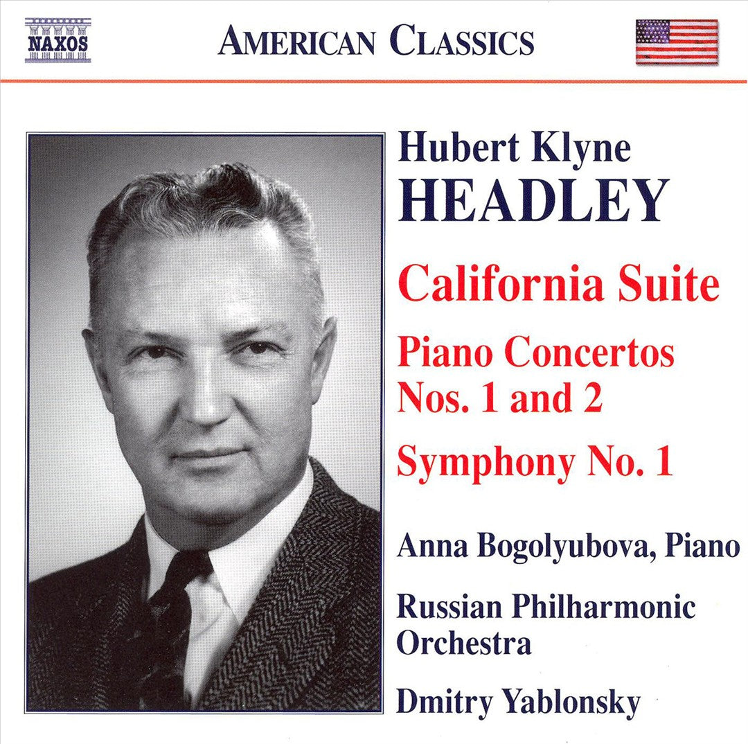Hubert Klyne Headley: California Suite; Piano Concertos Nos. 1 & 2; Symphony No. 1 cover art
