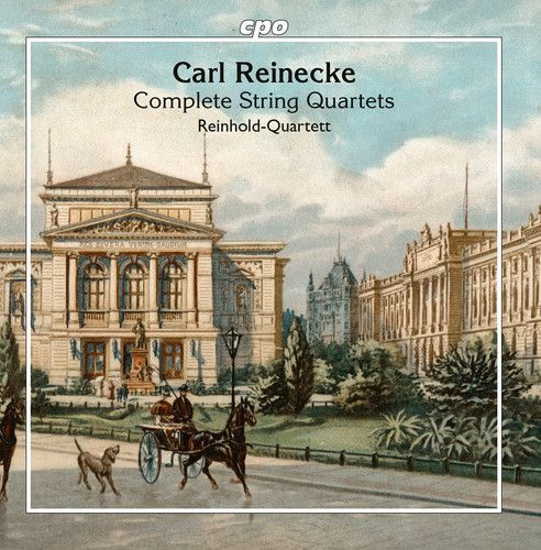 Carl Reinecke: Complete String Quartets cover art
