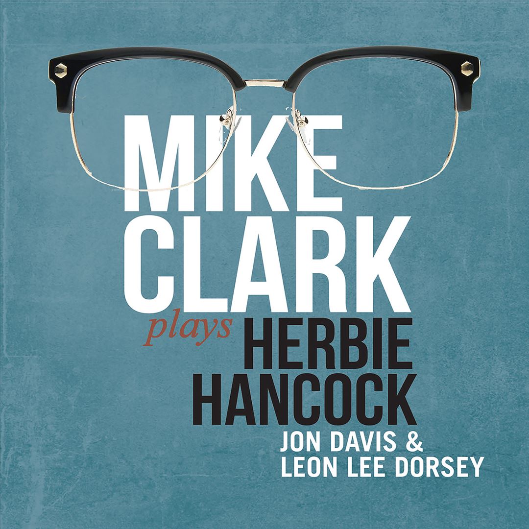 Mike Clark Plays Herbie Hancock cover art