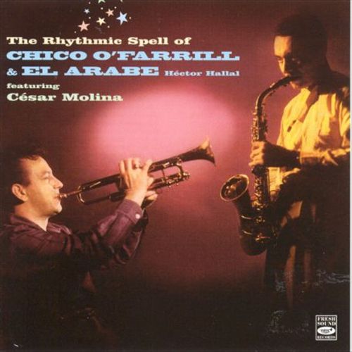 Rhythmic Spell of Chico O'Farrill & El Arabe cover art