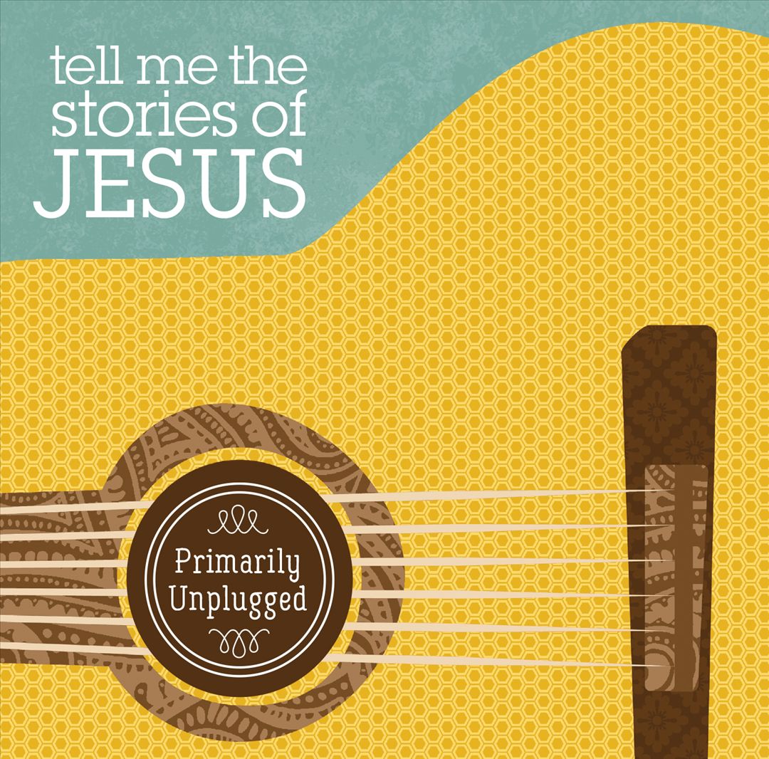 Tell Me the Stories of Jesus cover art