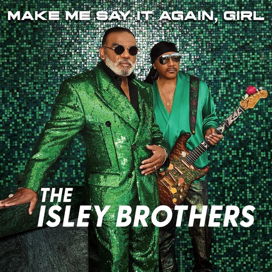 Make Me Say It Again, Girl [Green Vinyl] cover art