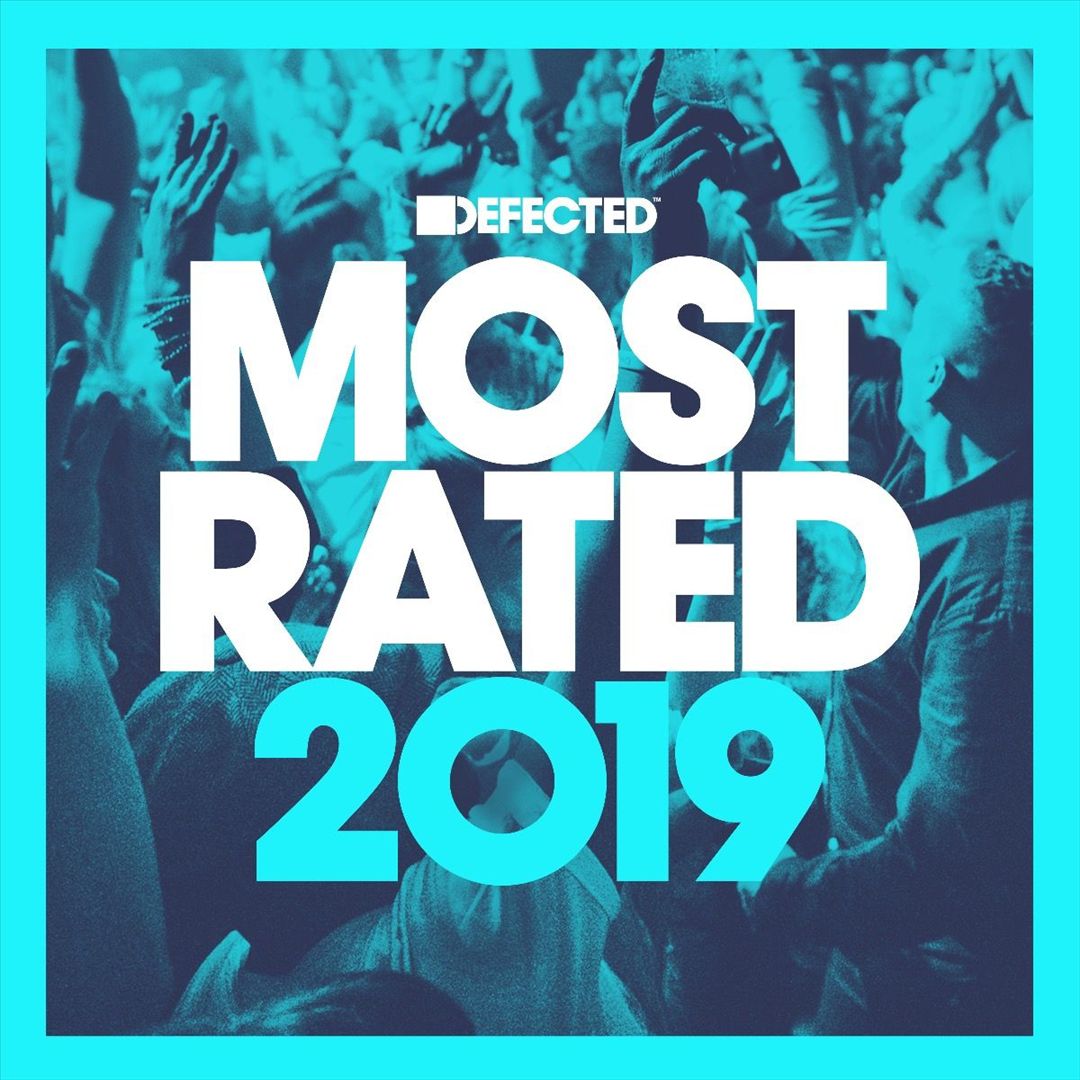 Defected Presents Most Rated 2019 cover art