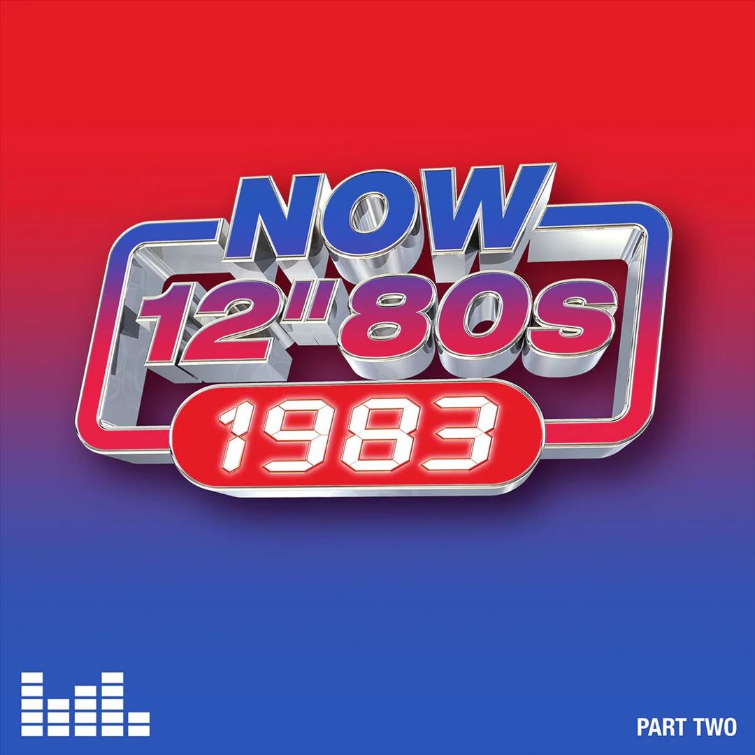 Now 12-Inch 80's: 1983, Pt. 2 cover art