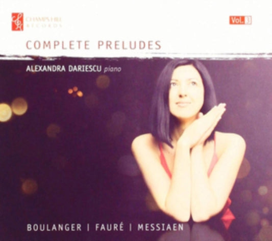 Alexandra Dariescu-Complete Preludes, Vol. 3 cover art