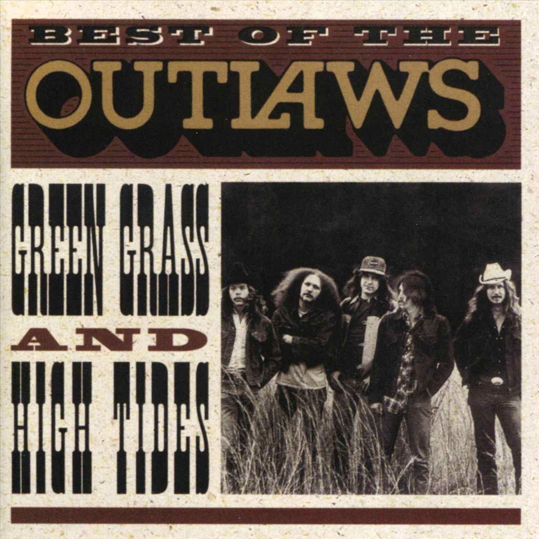 Best of the Outlaws: Green Grass and High Tides cover art