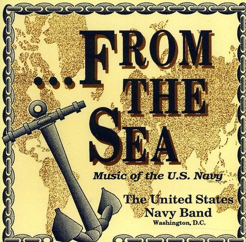From the Sea: Music of the US Navy cover art