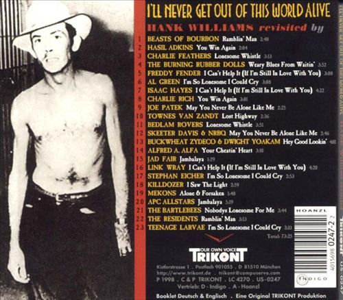 I'll Never Get Out of This World Alive: Hank Willliams Revisited cover art