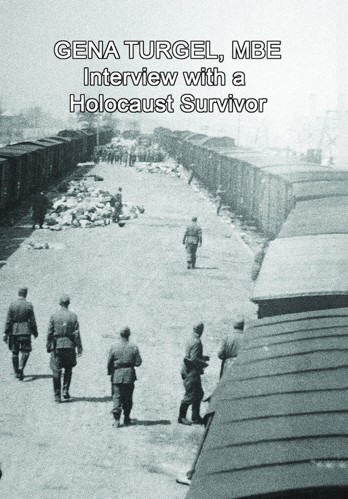 Gena Turgel, MBE:  Interview With a Holocaust Survivor cover art