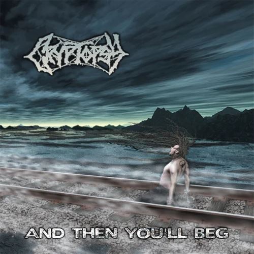 And Then You'll Beg cover art