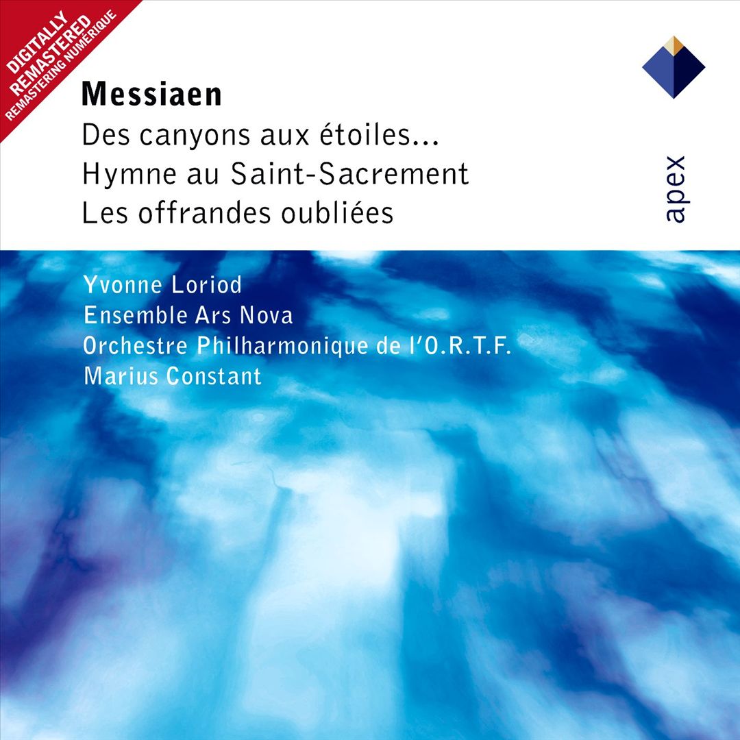 Messiaen: Des Canyons Aux Etoiles; Hymne Au Saint-Sacrement; Les offrandes oubliées cover art