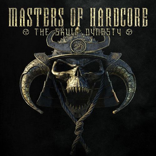 Masters of Hardcore Chapter XXXIX: The Skull Dynasty cover art