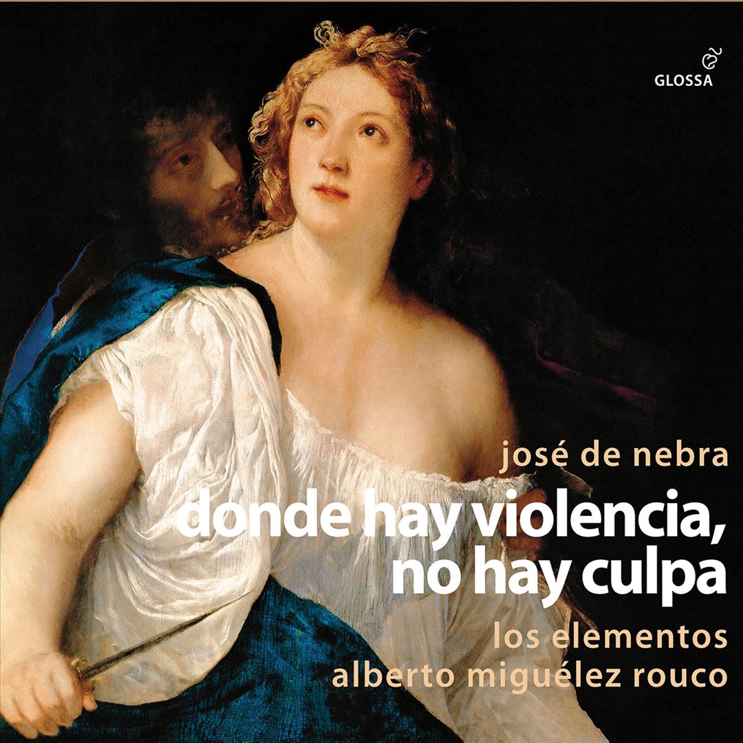 José de Nebra: Donde hay violencia, no hay culpa cover art