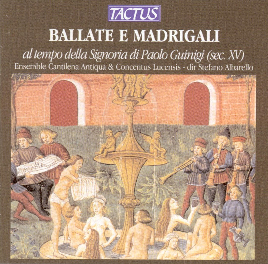 Ballate e Madrigali al tempo della Signoria di Paolo Guinigi (sec. XV) cover art
