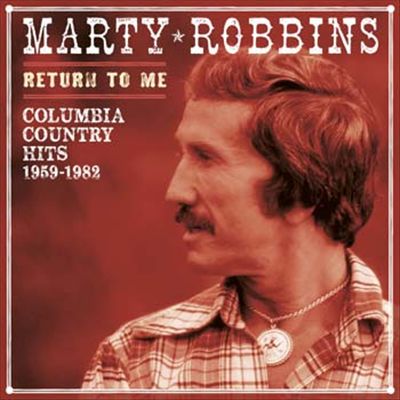 Return to Me: Columbia Country Hits, 1959-1982 cover art