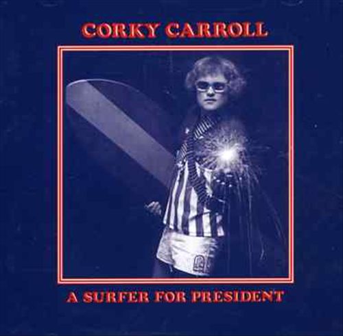 A Surfer for President [2006] cover art