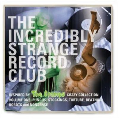 Incredibly Strange Record Club, Vol. 1 cover art