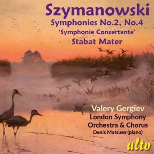 Szymanowski: Symphonies No. 2, No. 4 'Symphonie Concertante'; Stabat Mater cover art
