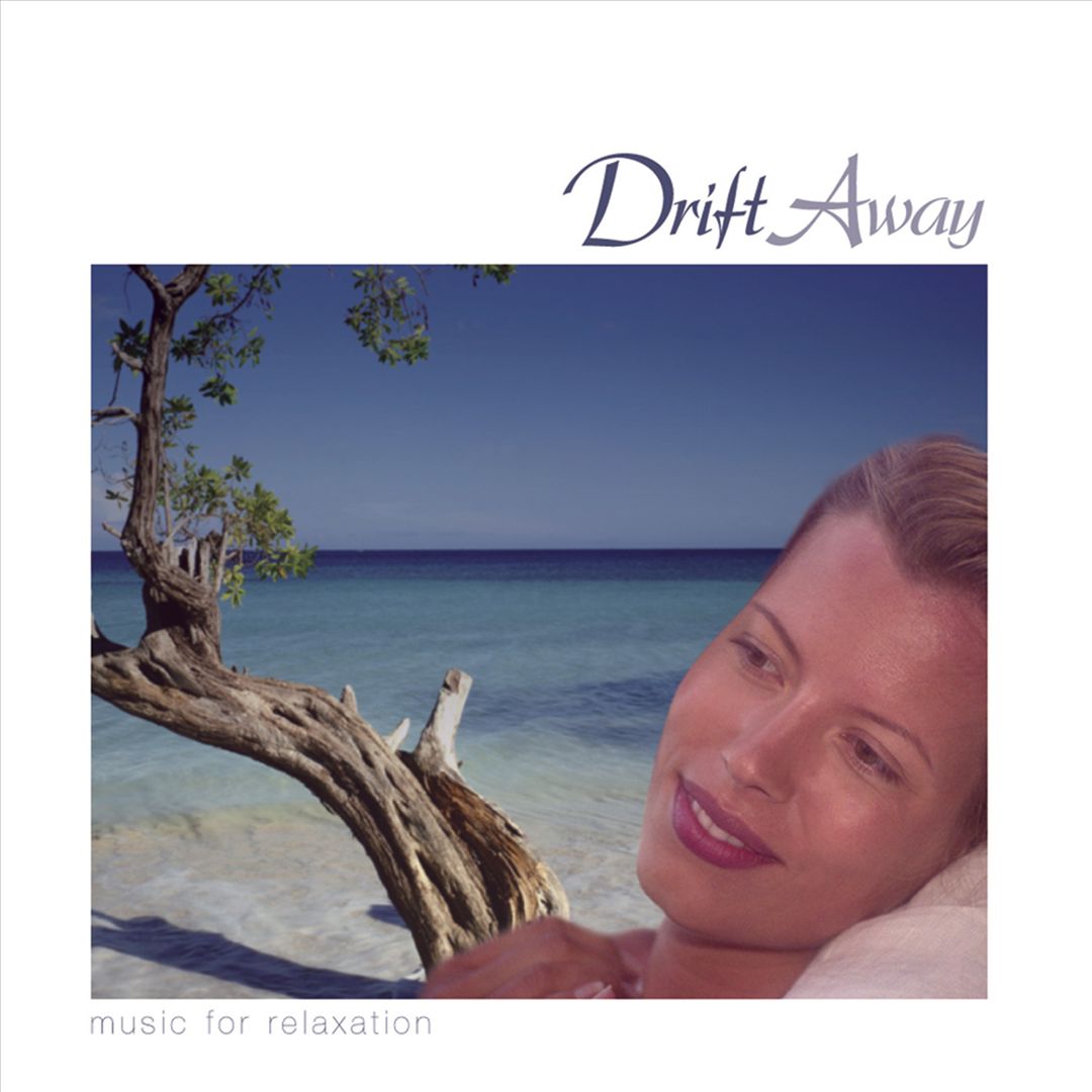Drift Away: Music for Relaxation cover art