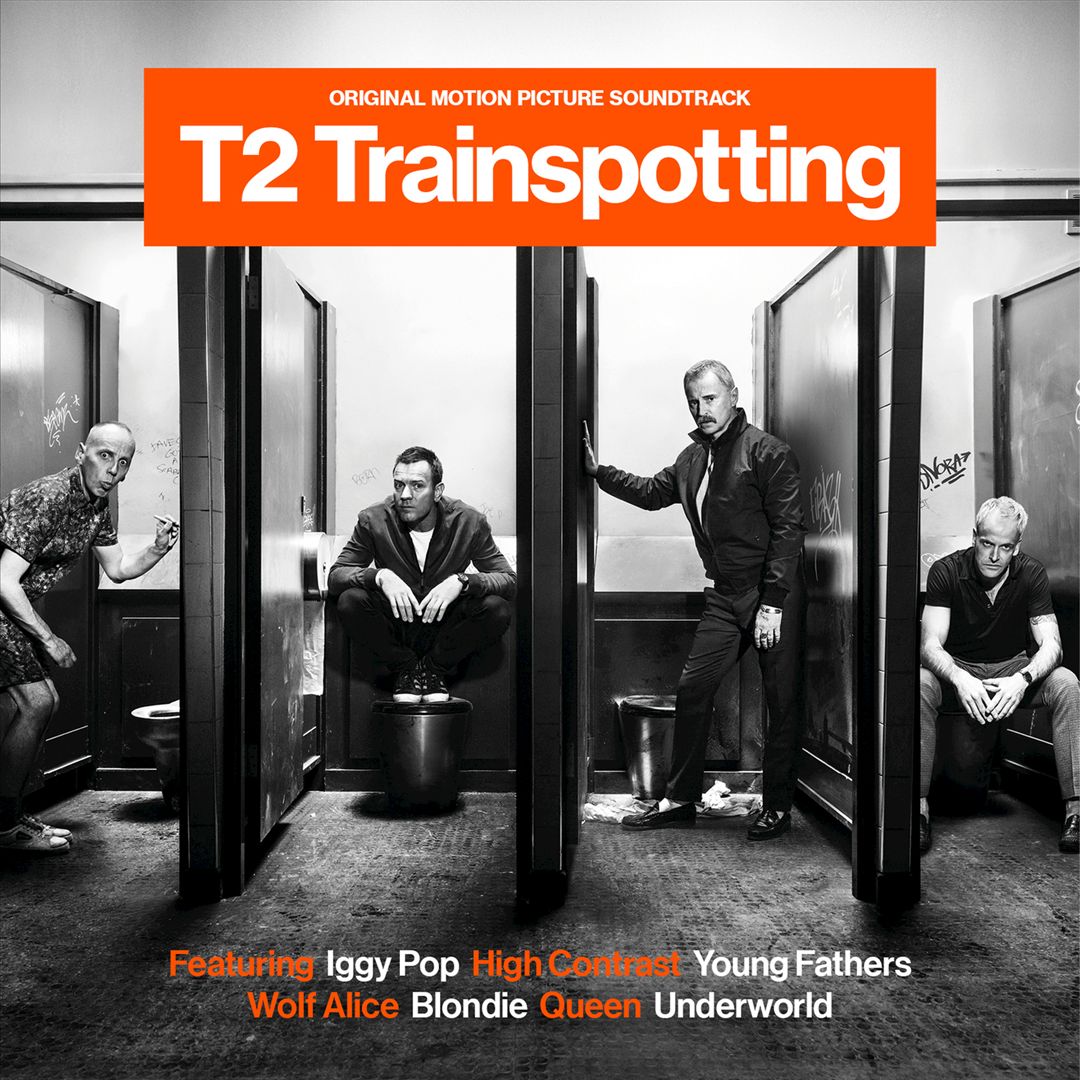 T2: Trainspotting [Original Motion Picture Soundtrack] [LP] cover art