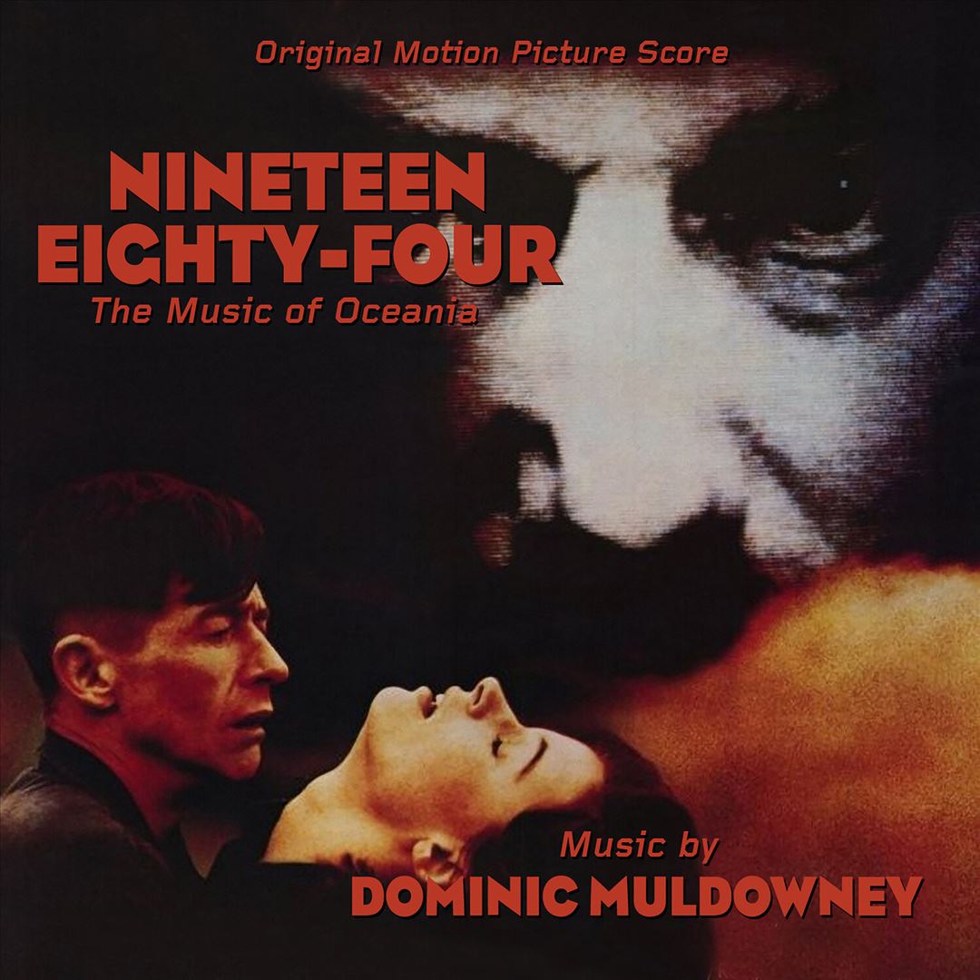 Nineteen Eighty-Four: The Music of Oceania [Original Motion Picture Soundtrack] cover art