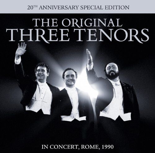 The Original Three Tenors in Concert [20th Anniversary Special Edition] cover art